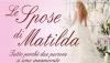 Le Spose di Matilda
