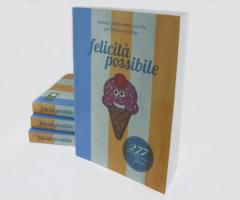 Libro Felicità possibile - Associazione Dynamo Camp Onlus