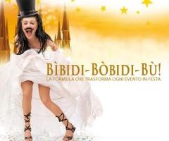 Bìbidi Bòbidi Bù - La formula che trasforma ogni evento in festa